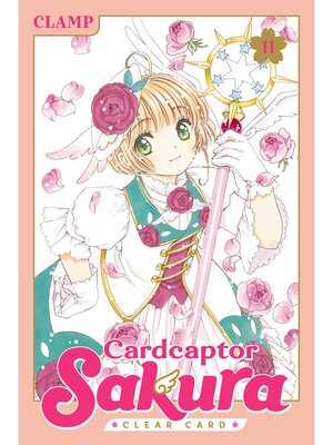 cover image of Cardcaptor Sakura: Clear Card, Volume 11